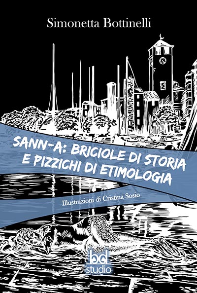 SANN-A: BRICIOLE DI STORIA E PIZZICHI DI ETIMOLOGIA